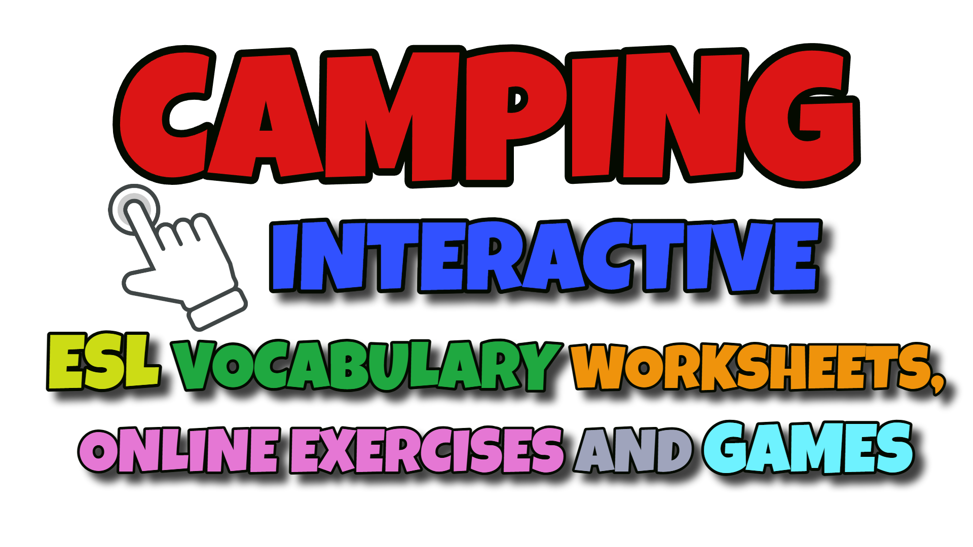 Camping ESL Interactive Vocabulary Worksheets