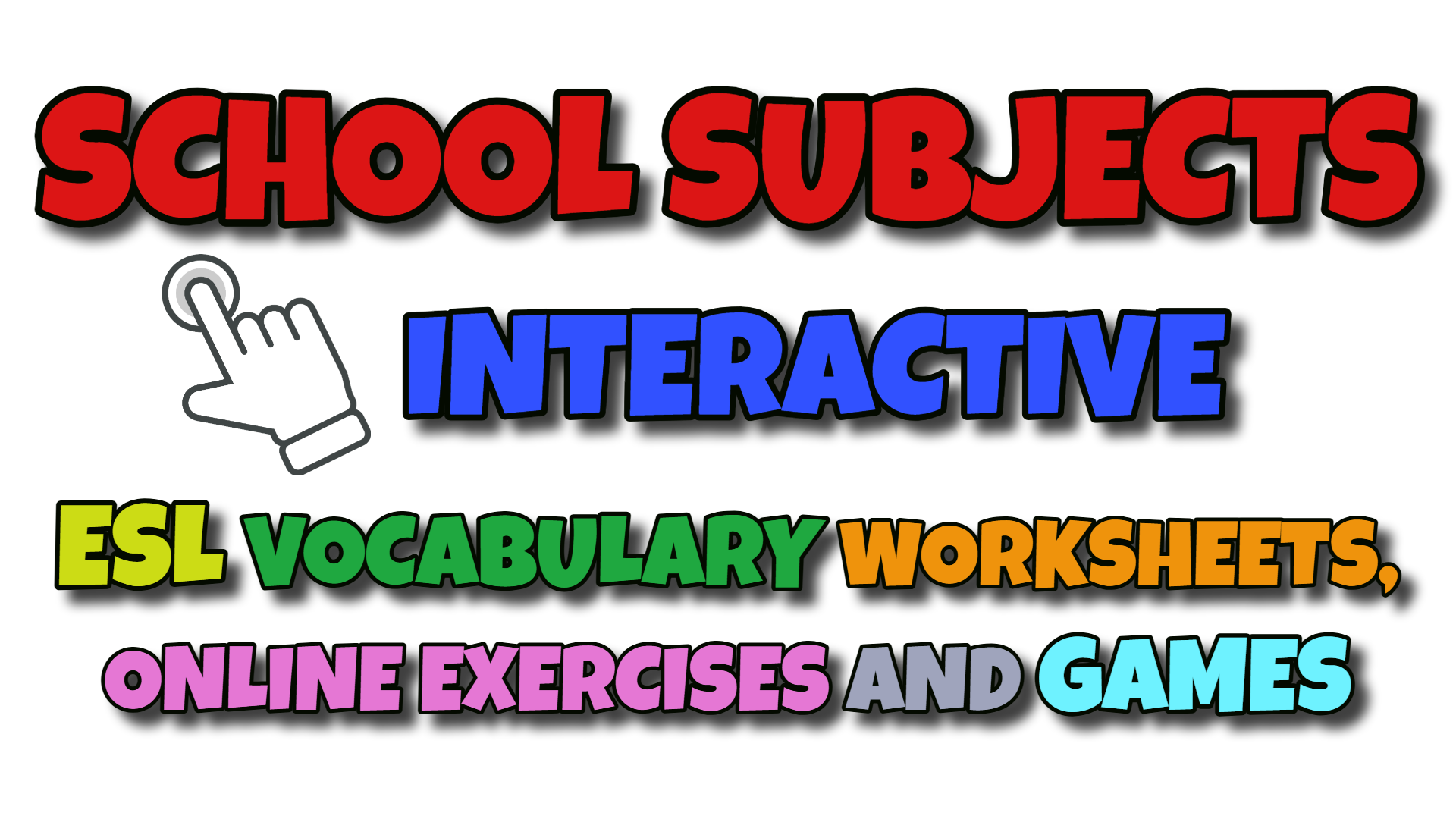 School Subjects ESL Interactive Vocabulary Worksheets