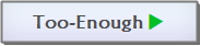 Too-Enough Main Page