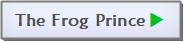 The Frog Prince Main Page
