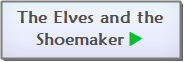 The Elves and the Shoemaker Main Page